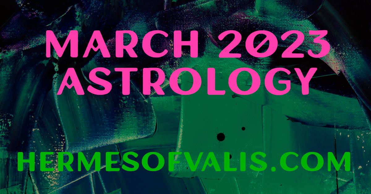 March 2023 Astrology